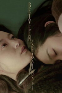 Between the Seasons (2019) poster
